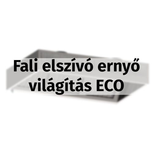 Elszívó ernyő világítás ECO