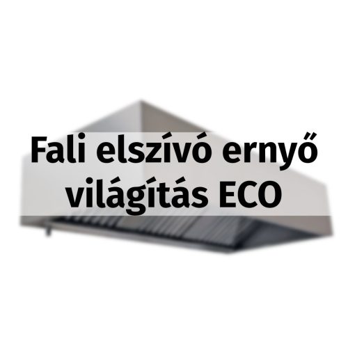 Fali elszívó ernyő világítás ECO